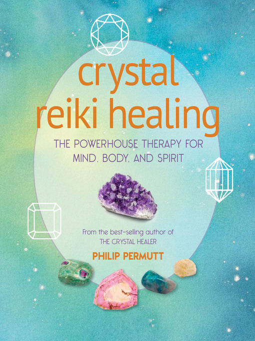 Title details for Crystal Reiki Healing by Philip Permutt - Available